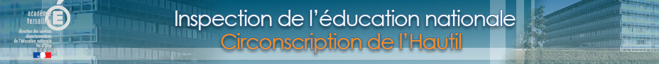 Circonscription de l'Hautil - Inspection de l'éducation nationale du Val-d'Oise